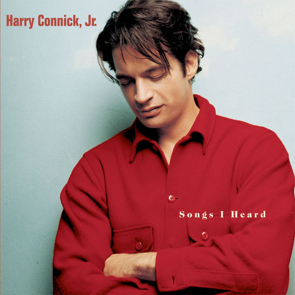 Image result for harry connick jr albums  songs I heard